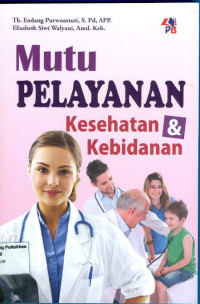 Image of Mutu Pelayanan Kesehatan & Kebidanan