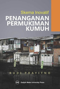 Image of Skema Inovatif Penanganan Permukiman Kumuh